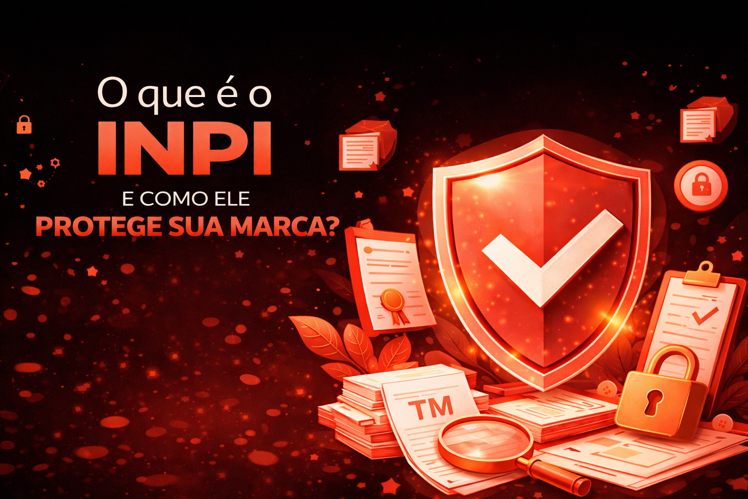 INPI - O guardião da sua identidade empresarial!